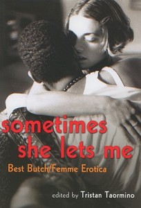 'Sometimes She Lets Me' ed. by Tristan Taormino