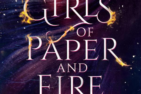 Girls of Paper and Fire By Natasha Ngan