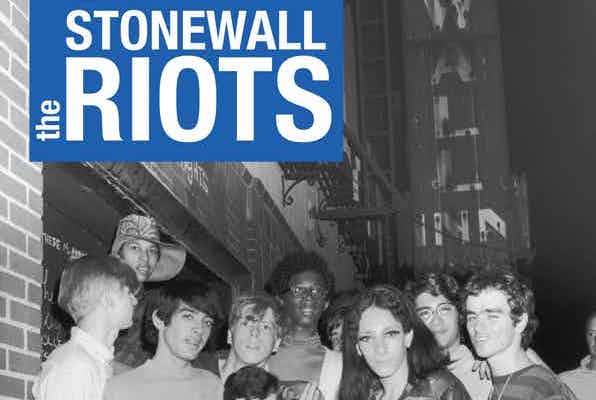 The Stonewall Riots by Marc Stein