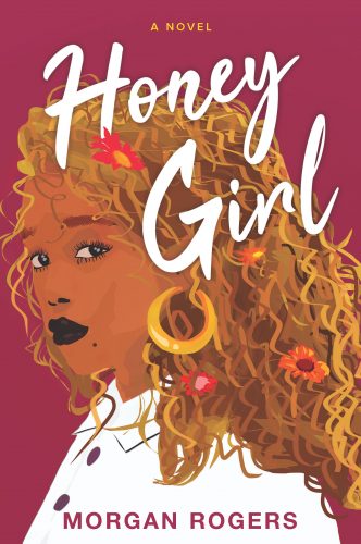May We Present Morgan Rogers' Honey Girl – Lambda Literary