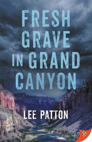 Cover of "Fresh Grave in Grand Canyon" by Lee Patton. Blue text in all-caps over an image of a stormy sky above the Grand Canyon.